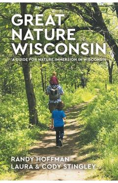 Coperta cărții 'Great Nature Wisconsin - Randy Hoffman'