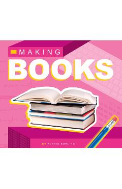 Coperta cărții 'Making Books - Alexis Burling'