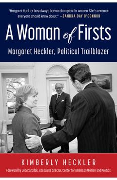 Poza produsului A Woman of Firsts: Margaret Heckler, Political Trailblazer - Kimberly Heckler