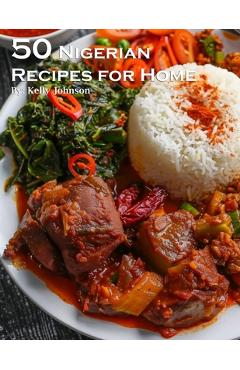 Coperta cărții '40 Nigerian Recipes for Home - Kelly Johnson'