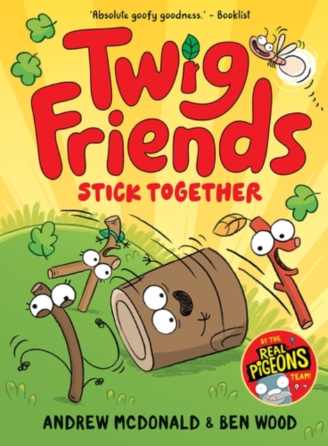 Twig Friends Stick Together: Twig Friends #2 - Andrew Mcdonald
