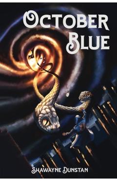 October Blue - Shawayne Dunstan