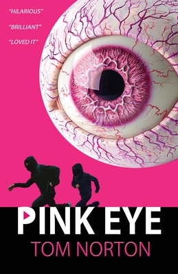 Coperta cărții 'Pink Eye - Tom Norton'