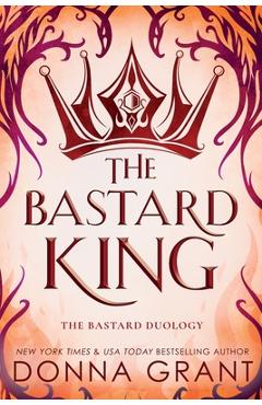 Coperta cărții 'The Bastard King - Donna Grant'