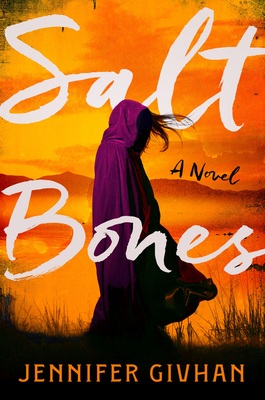 Salt Bones - Jennifer Givhan