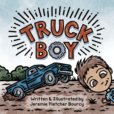 Truck Boy - Jeremie Fletcher Bourcy