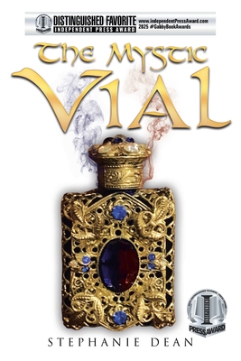 The Mystic Vial - Stephanie Dean