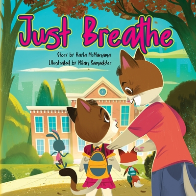 Just Breathe - Kayla Mcmanama