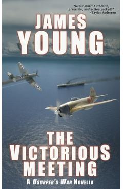 The Victorious Meeting: A Usurper's War Novella