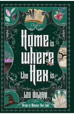 Poza produsului Home is Where the Hex is - Lou Wilham