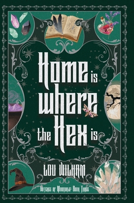 Home is Where the Hex is - Lou Wilham