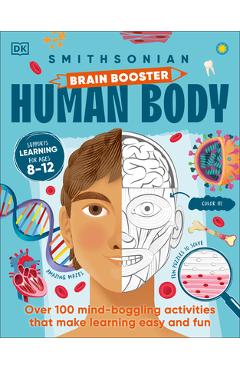 Coperta cărții 'Brain Booster Human Body: Over 100 Mind-Boggling Activities That Make Learning Easy and Fun -'