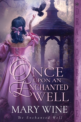 Once Upon an Enchanted Well: A Medieval Historical Romance - Mary Wine