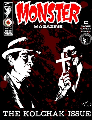Coperta cărții 'MONSTER MAGAZINE NO.6 COVER C by VANCE CAPLEY - Vance Capley'