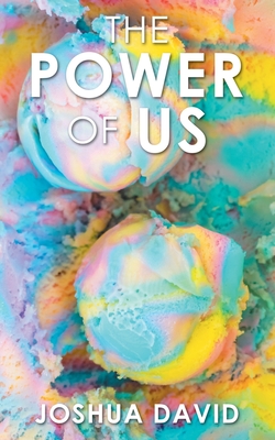 Coperta cărții 'The Power of Us - Joshua David'