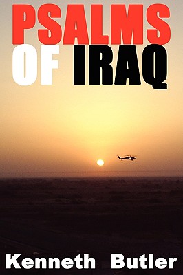 Psalms of Iraq - Kenneth J. Butler