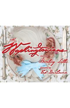 Coperta cărții 'The Washingtonians - Bentley Little'