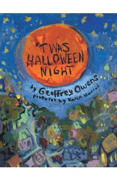 Coperta cărții ''Twas Halloween Night - Geoffrey Owens'