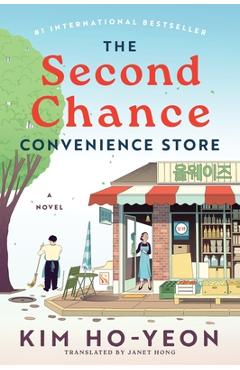 Coperta cărții 'The Second Chance Convenience Store - Ho-yeon Kim'