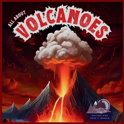 Coperta cărții 'All About Volcanoes - The Cheekyprimate'