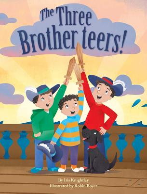 The Three Brotherteers - Iris Knightley