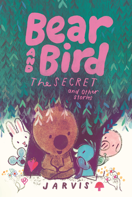 Bear and Bird: The Cave and Other Stories - 