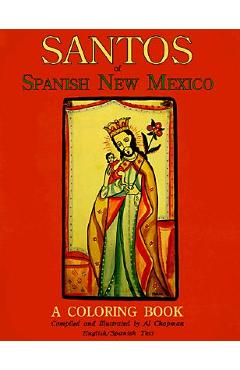 Coperta cărții 'Santos of Spanish New Mexico, A Coloring Book - Al Chapman'