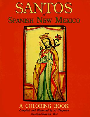 Coperta cărții 'Santos of Spanish New Mexico, A Coloring Book - Al Chapman'