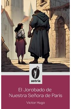 Poza produsului El Jorobado de nuestra señora de París - Víctor Hugo