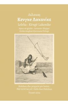 Coperta cărții 'Këngë Lakonike: Jepen në gjuhët: Arvanite-Shqipe/Greke/Angleze/Gjermane/Frënge - Leka N. Arvaniti'