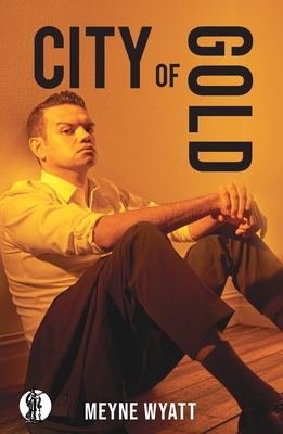 City of Gold - Meyne Wyatt