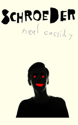 Coperta cărții 'Schroeder - Neal Cassidy'