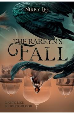 Coperta cărții 'The Rarkyn's Fall (The Rarkyn Trilogy Book 2) - Nikky Lee'