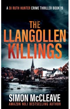 The Llangollen Killings - Simon Mccleave