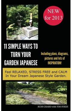 Poza produsului 11 Simple Ways to Turn Your Garden Japanese - Russell Chard