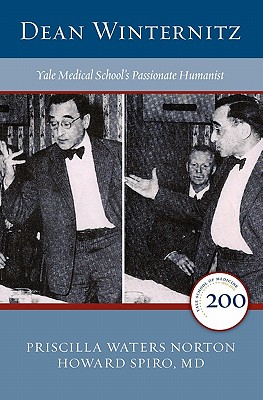 Coperta cărții 'Dean Winternitz: Yale Medical School's Passionate Humanist - Priscilla W. Norton'