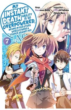 Coperta cărții 'My Instant Death Ability Is So Overpowered, No One in This Other World Stands a Chance Against Me! --Ao--, Vol. 7'