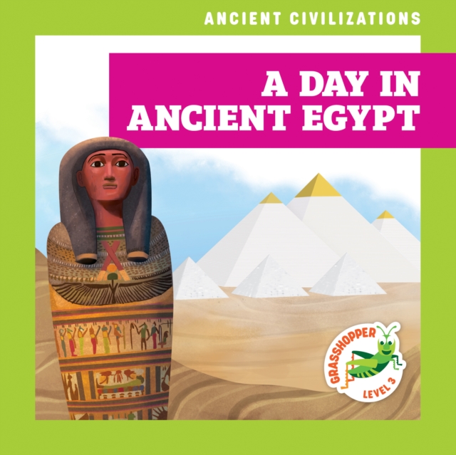 A Day in Ancient Egypt - Janie Havemeyer