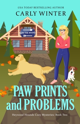 Paw Prints and Problems: A Talking Dog Cozy Mystery - Carly Winter