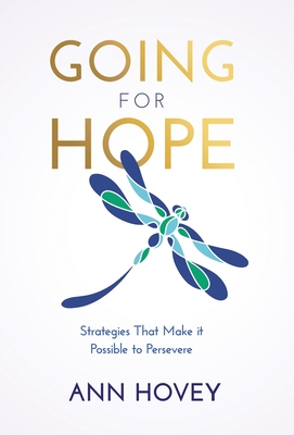 Coperta cărții 'Going for Hope: Strategies That Make It Possible to Persevere - Ann Hovey'