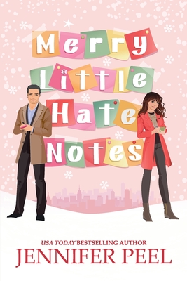 Merry Little Hate Notes - Jennifer Peel