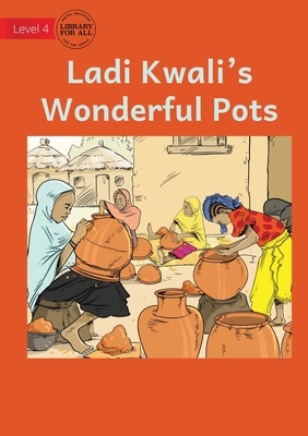 Lady Kwali's Wonderful Pots - 