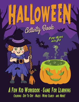 Halloween Activity Book for Kids: Fantastic activity book for boys and girls: Word Search, Mazes, Coloring Pages, Connect the dots, how to draw tasks - Halloween Go
