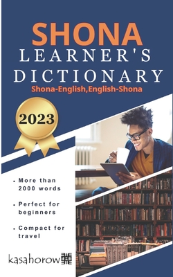 Shona Learner's Dictionary: Shona-English, English-Shona - 
