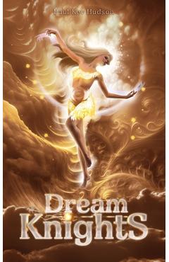 Dream Knights - Paul Kev Hudson