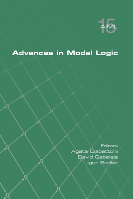 Coperta cărții 'Advances in Modal Logic 15 - Agata Ciabattoni'