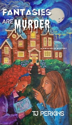 Fantasies Are Murder - Tj Perkins