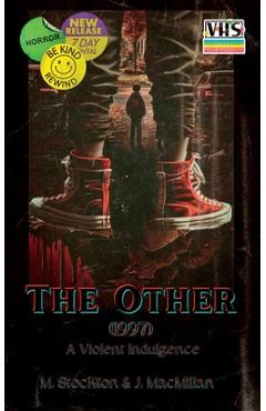 Coperta cărții 'The Other (1997): A Violent Indulgence - Megan Stockton'