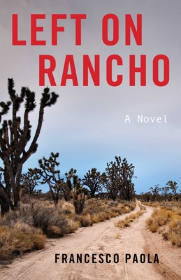Left on Rancho - Francesco Paola