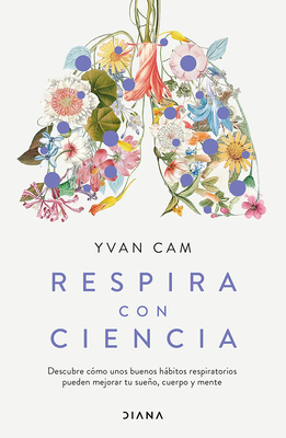Coperta cărții 'Respira Con Ciencia / Breathe with Science - Yvan Cam'
